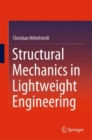 Structural Mechanics in Lightweight Engineering - Book