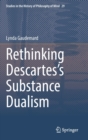 Rethinking Descartes’s Substance Dualism - Book