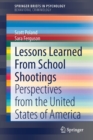 Lessons Learned From School Shootings : Perspectives from the United States of America - Book