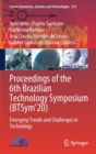 Proceedings of the 6th Brazilian Technology Symposium (BTSym’20) : Emerging Trends and Challenges in Technology - Book