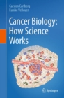 Cancer Biology: How Science Works - Book