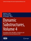 Dynamic Substructures, Volume 4 : Proceedings of the 39th IMAC, A Conference and Exposition on Structural Dynamics 2021 - Book