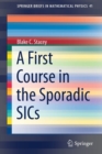 A First Course in the Sporadic SICs - Book