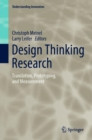 Design Thinking Research : Translation, Prototyping, and Measurement - Book