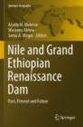 Nile and Grand Ethiopian Renaissance Dam : Past, Present and Future - Book