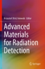 Advanced Materials for Radiation Detection - Book