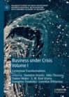 Business Under Crisis Volume I : Contextual Transformations - Book