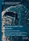 Business Under Crisis Volume I : Contextual Transformations - Book