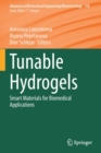 Tunable Hydrogels : Smart Materials for Biomedical Applications - Book