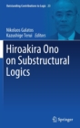 Hiroakira Ono on Substructural Logics - Book