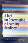 A Tool for Determining e-Learning Readiness - Book