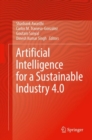 Artificial Intelligence for a Sustainable Industry 4.0 - Book