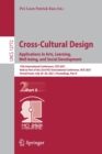 Cross-Cultural Design. Applications in Arts, Learning, Well-being, and Social Development : 13th International Conference, CCD 2021, Held as Part of the 23rd HCI International Conference, HCII 2021, V - Book