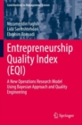 Entrepreneurship Quality Index (EQI) : A New Operations Research Model Using Bayesian Approach and Quality Engineering - Book