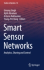 Smart Sensor Networks : Analytics, Sharing and Control - Book