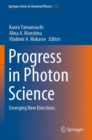 Progress in Photon Science : Emerging New Directions - Book