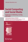 Social Computing and Social Media: Applications in Marketing, Learning, and Health : 13th International Conference, SCSM 2021, Held as Part of the 23rd HCI International Conference, HCII 2021, Virtual - Book
