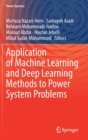 Application of Machine Learning and Deep Learning Methods to Power System Problems - Book