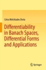 Differentiability in Banach Spaces, Differential Forms and Applications - Book