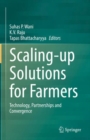 Scaling-up Solutions for Farmers : Technology, Partnerships and Convergence - Book