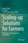 Scaling-up Solutions for Farmers : Technology, Partnerships and Convergence - Book