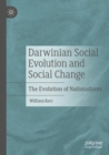 Darwinian Social Evolution and Social Change : The Evolution of Nationalisms - Book