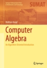Computer Algebra : An Algorithm-Oriented Introduction - eBook