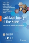 Cartilage Injury of the Knee : State-of-the-Art Treatment and Controversies - Book