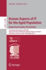 Human Aspects of IT for the Aged Population. Supporting Everyday Life Activities : 7th International Conference, ITAP 2021, Held as Part of the 23rd HCI International Conference, HCII 2021, Virtual Ev - Book