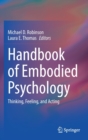 Handbook of Embodied Psychology : Thinking, Feeling, and Acting - Book