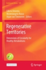 Regenerative Territories : Dimensions of Circularity for Healthy Metabolisms - Book
