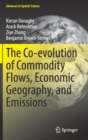 The Co-evolution of Commodity Flows, Economic Geography, and Emissions - Book