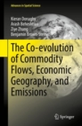 The Co-evolution of Commodity Flows, Economic Geography, and Emissions - Book