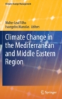 Climate Change in the Mediterranean and Middle Eastern Region - Book