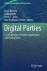 Digital Parties : The Challenges of Online Organisation and Participation - Book
