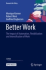 Better Work : The Impact of Automation, Flexibilization and Intensification of Work - Book