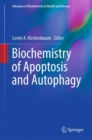 Biochemistry of Apoptosis and Autophagy - Book