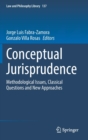 Conceptual Jurisprudence : Methodological Issues, Classical Questions and New Approaches - Book