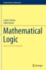 Mathematical Logic : Exercises and Solutions - Book