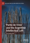 'Punto de Vista' and the Argentine Intellectual Left - Book