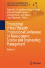 Proceedings of the Fifteenth International Conference on Management Science and Engineering Management : Volume 2 - Book
