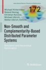 Non-Smooth and Complementarity-Based Distributed Parameter Systems : Simulation and Hierarchical Optimization - Book