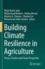 Building Climate Resilience in Agriculture : Theory, Practice and Future Perspective - Book
