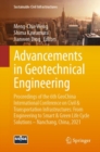 Advancements in Geotechnical Engineering : Proceedings of the 6th GeoChina International Conference on Civil & Transportation Infrastructures: From Engineering to Smart & Green Life Cycle Solutions -- - Book