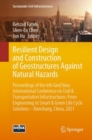 Resilient Design and Construction of Geostructures Against Natural Hazards : Proceedings of the 6th GeoChina International Conference on Civil & Transportation Infrastructures: From Engineering to Sma - Book
