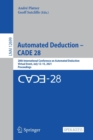 Automated Deduction – CADE 28 : 28th International Conference on Automated Deduction, Virtual Event, July 12–15, 2021, Proceedings - Book