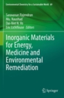 Inorganic Materials for Energy, Medicine and Environmental Remediation - Book