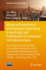 Advanced Geotechnical and Structural Engineering in the Design and Performance of Sustainable Civil Infrastructures : Proceedings of the 6th GeoChina International Conference on Civil & Transportation - Book