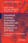 International Conference on Emerging Applications and Technologies for Industry 4.0 (EATI’2020) : Emerging Applications and Technologies for Industry 4.0 - Book