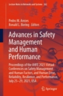 Advances in Safety Management and Human Performance : Proceedings of the AHFE 2021 Virtual Conferences on Safety Management and Human Factors, and Human Error, Reliability, Resilience, and Performance - Book